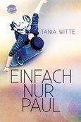 EINFACH NUR PAUL von Tania Witte