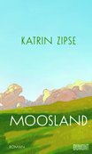 MOOSLAND von 