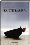 TANTE LAURA von Michael G. Fritz