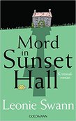 MORD IN SUNSET HALL von Leonie Swann