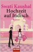 Swati Kaushal HOCHZEIT AUF INDISCH von  