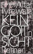 Altaf Tyrewala KEIN GOTT IN SICHT von 