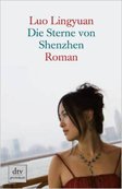 DIE STERNE VON SHENZHEN von Luo  Lingyuan