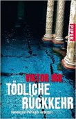 TÖDLICHE RÜCKKEHR von Viktor  Iro